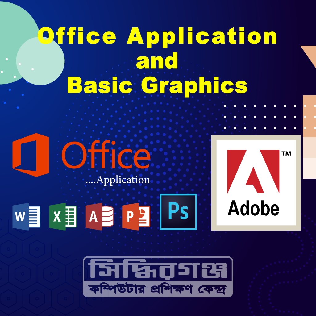 Office Application and Basic Graphics
